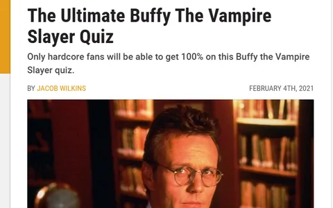 WhatCulture's Ultimate Buffy the Vampire Slayer Quiz page, with its title, byline and header image
